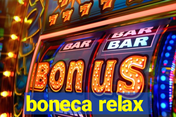 boneca relax