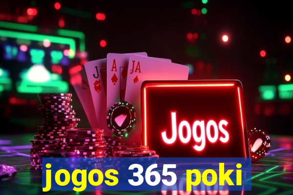 jogos 365 poki