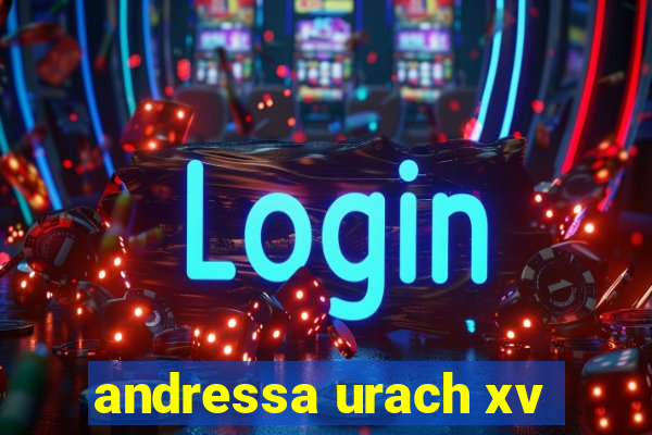 andressa urach xv