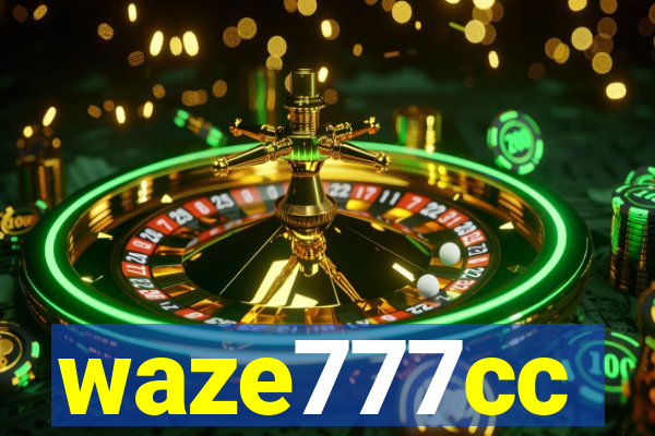 waze777cc