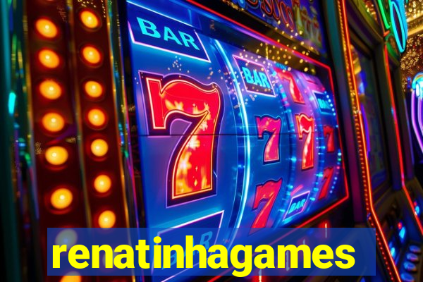 renatinhagames