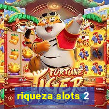 riqueza slots 2