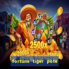 fortune tiger pote de ouro completo