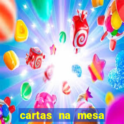 cartas na mesa download dublado