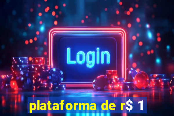 plataforma de r$ 1