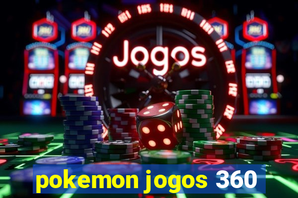 pokemon jogos 360