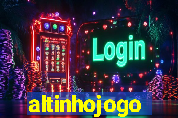 altinhojogo