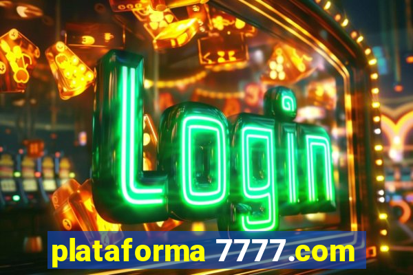 plataforma 7777.com
