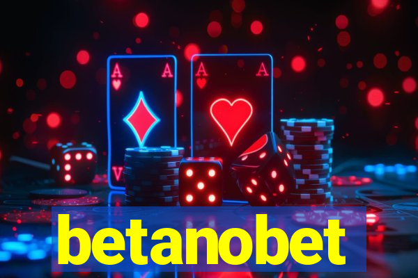 betanobet
