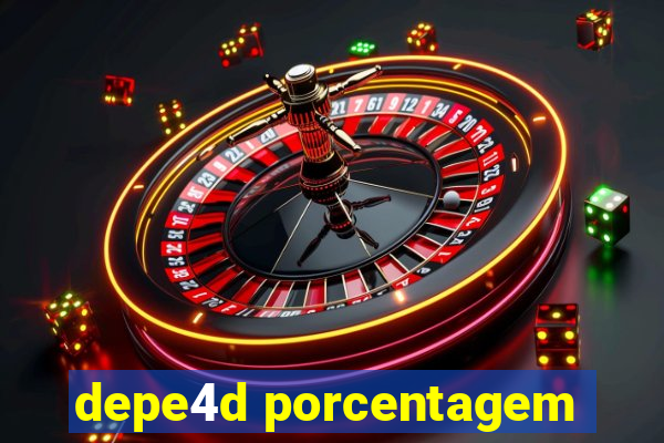 depe4d porcentagem