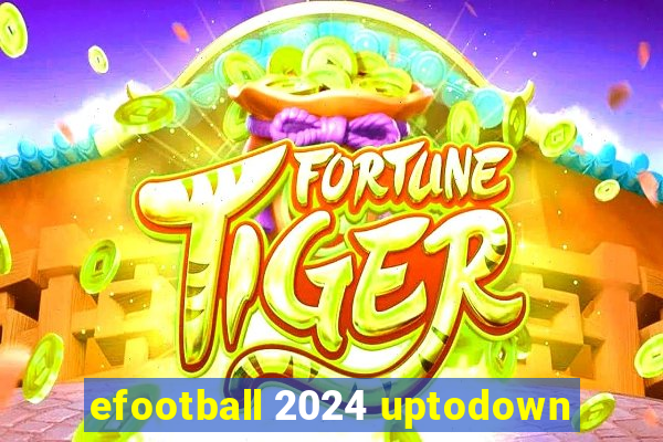 efootball 2024 uptodown