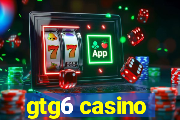 gtg6 casino