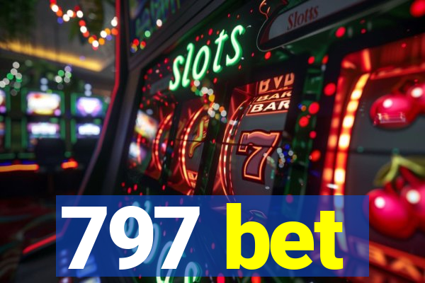 797 bet