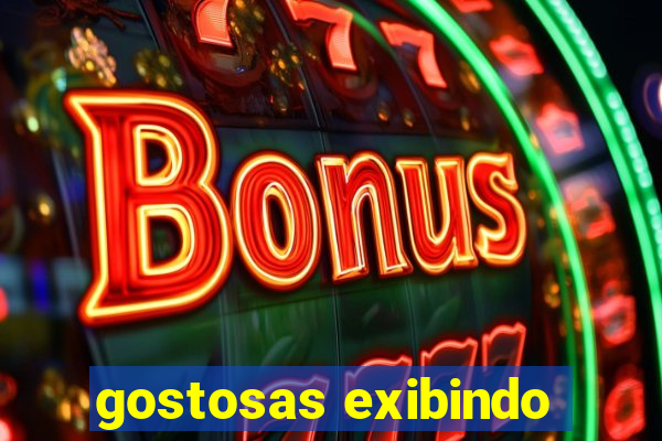 gostosas exibindo