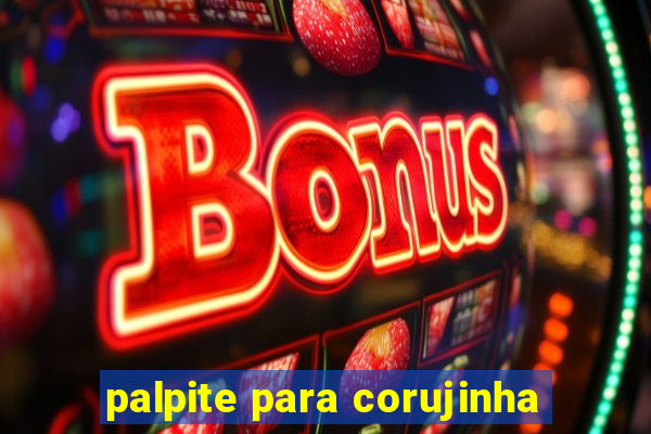 palpite para corujinha