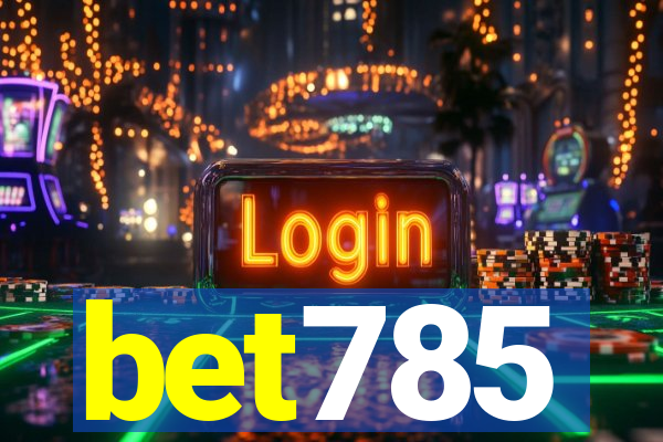 bet785