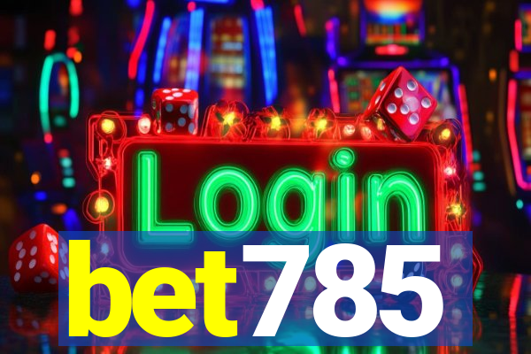 bet785