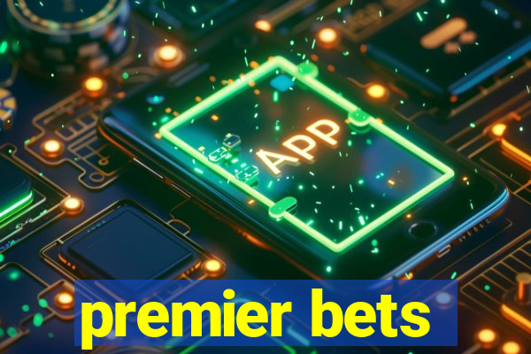 premier bets