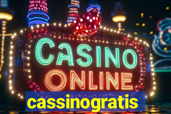 cassinogratis