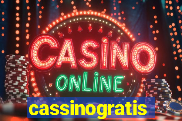 cassinogratis