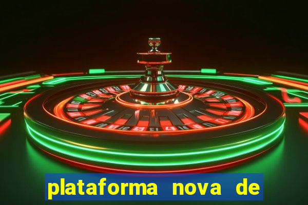 plataforma nova de jogos de aposta