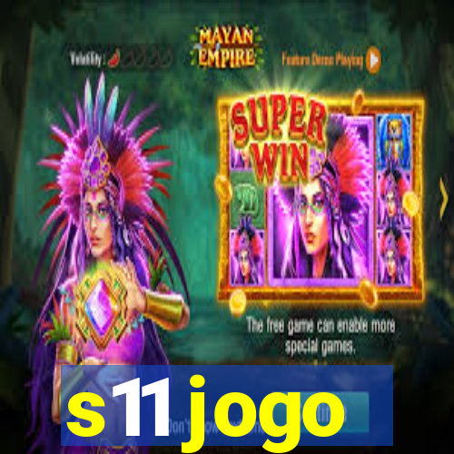 s11 jogo