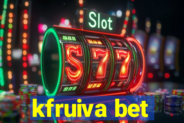 kfruiva bet