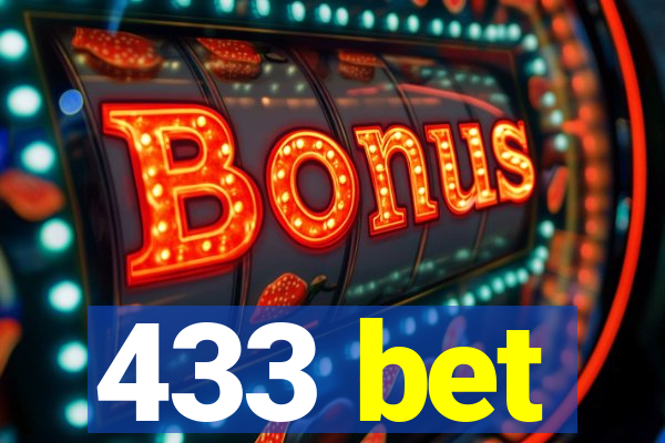 433 bet