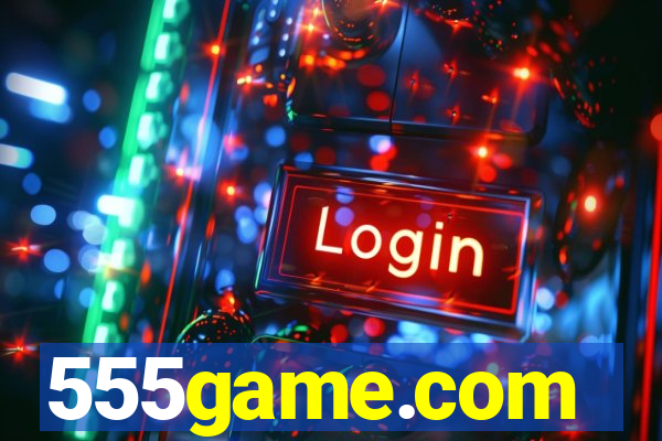 555game.com