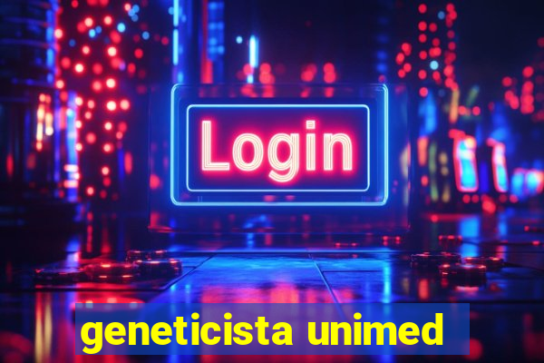 geneticista unimed