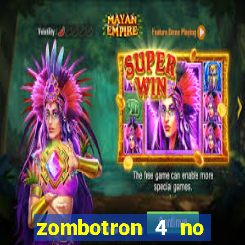 zombotron 4 no click jogos