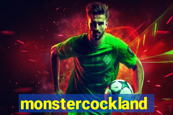 monstercockland