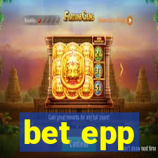 bet epp