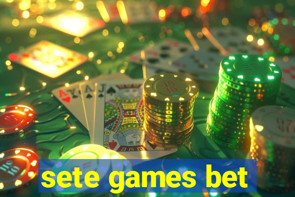 sete games bet