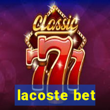 lacoste bet
