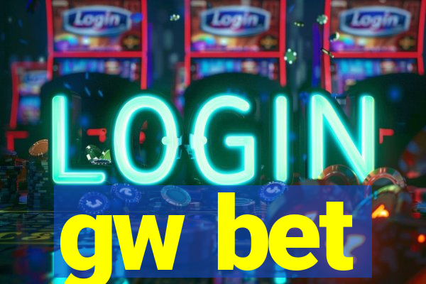gw bet