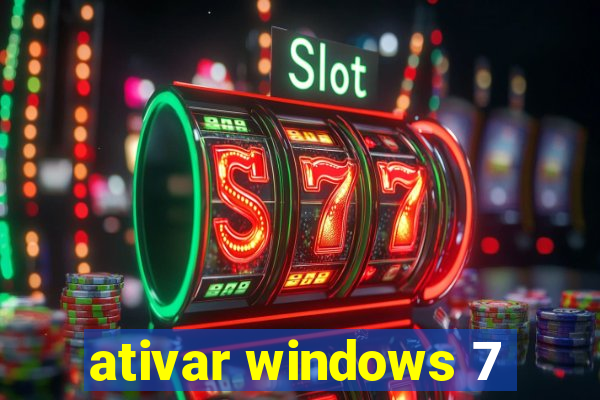 ativar windows 7