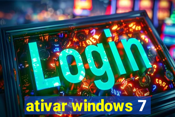 ativar windows 7