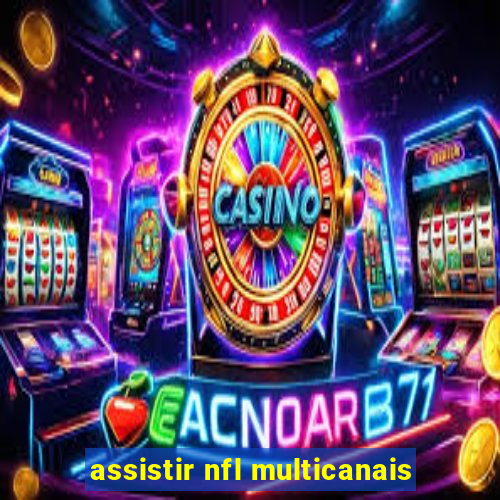 assistir nfl multicanais