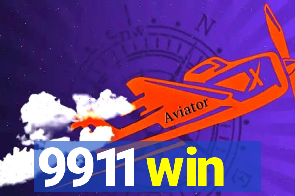 9911 win