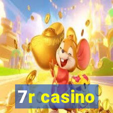 7r casino