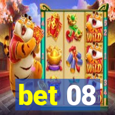bet 08