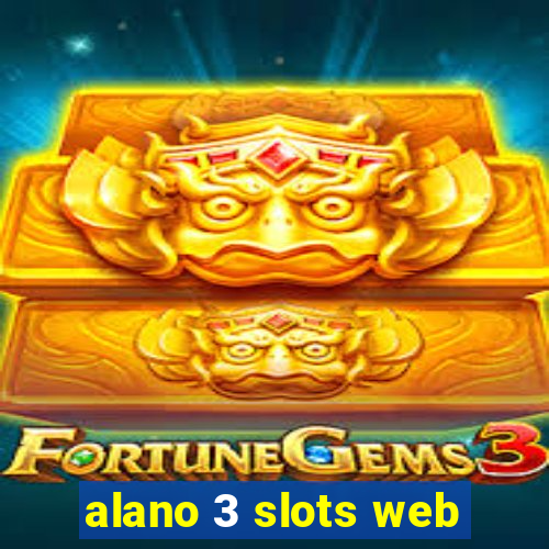 alano 3 slots web