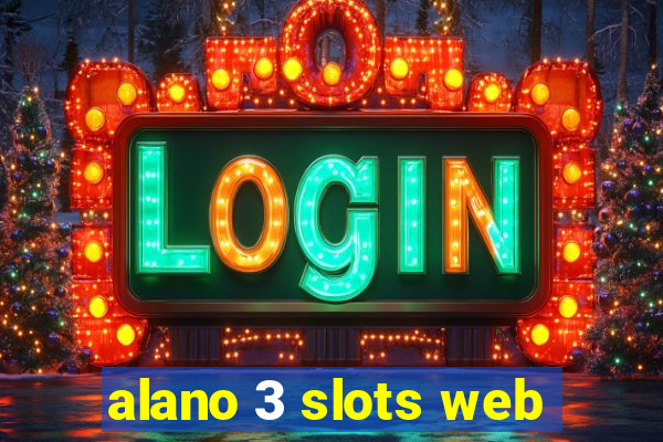 alano 3 slots web