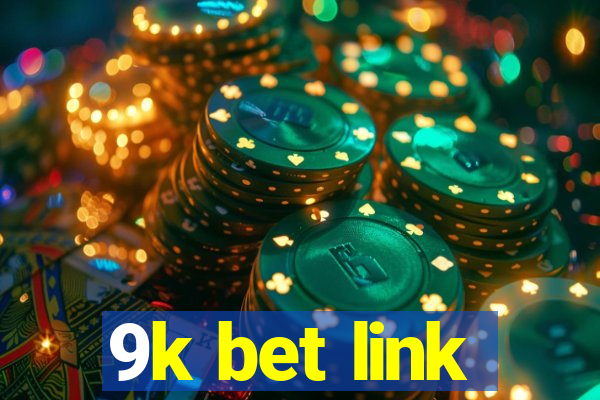 9k bet link