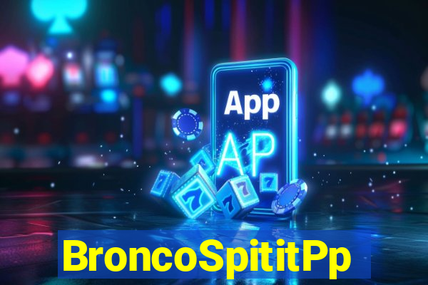 BroncoSpititPp