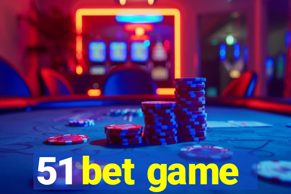 51 bet game
