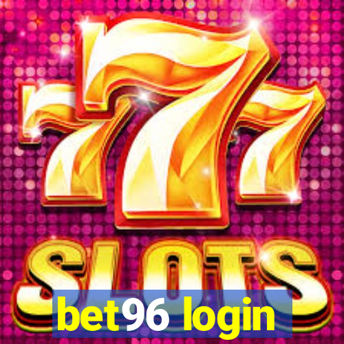 bet96 login