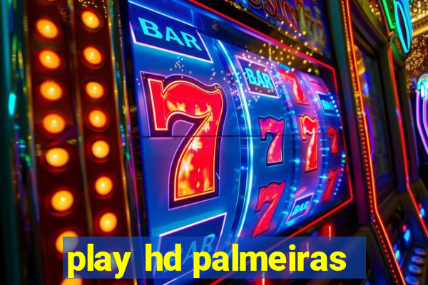 play hd palmeiras