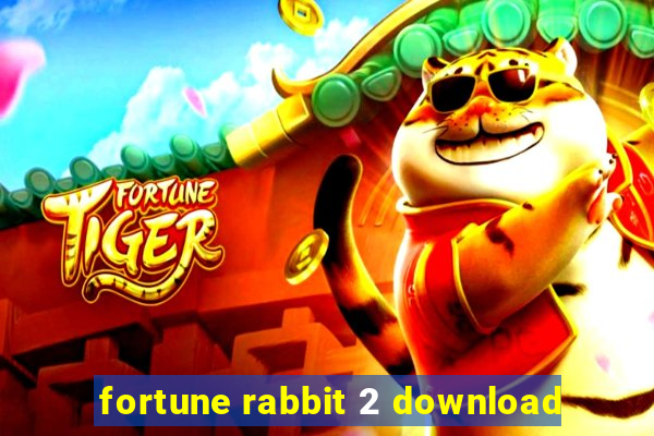 fortune rabbit 2 download